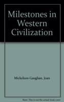 Milestones in Western Civilization