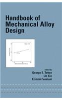 Handbook of Mechanical Alloy Design