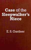 Case of the Sleepwalker's Niece