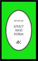 Spirit and Form