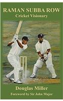 Raman Subba Row: Cricket Visionary