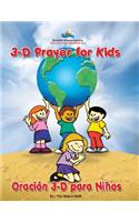 3D Prayer for Kids / Oracion 3-D para Ninos