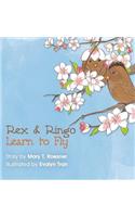 Rex and Ringo Learn to Fly