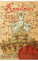 Rondeau: A Novel of Gaston LeRoux's the Phantom of the Opera
