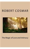 Magic of Love and Intimacy