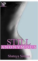 Still Anonymous