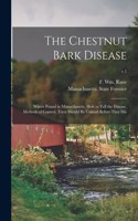 Chestnut Bark Disease