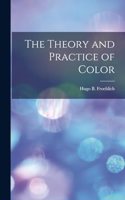 Theory and Practice of Color