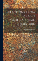 Selections from Arabic Geographical Literature