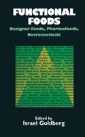 Functional Foods Designer Foods, Pharmafoods, Nutraceuticals (Original Price € 89.99)