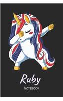Ruby - Notebook: Blank Lined Personalized & Customized Name Great Britain Union Jack Flag Hair Dabbing Unicorn Notebook / Journal for Girls & Women. Funny Unicorn Ac
