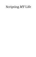 Scripting MY Life