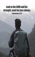 Look to the Lord and His Strength; Seek His Face Always - I Chronicles 16