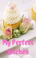 My Perfect Kitchen