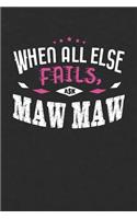 When All Else Fails Ask Maw Maw