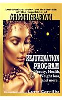 Rejuvenation Program: Beauty, health, weight loss and more