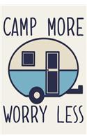 Camp More Worry Less