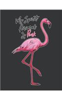 Notebook: My Spirit Animal Is Pink Flamingo Lover Funny Journal & Doodle Diary; 120 Squared Grid Pages for Writing and Drawing - 8.5x11 in.