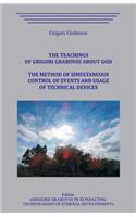 The Teachings of Grigori Grabovoi about God. The method of simultaneous control of events and usage of technical devices.