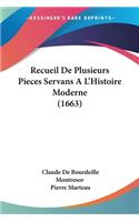 Recueil De Plusieurs Pieces Servans A L'Histoire Moderne (1663)
