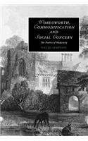 Wordsworth, Commodification, and Social Concern