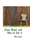 Clean Water and How to Get It