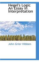 Hegel's Logic an Essay in Interpretation