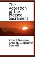 Adoration of the Blessed Sacrament