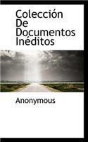 Colección De Documentos Inéditos: (Spanish)