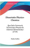 Dissertatio Physico-Chemica