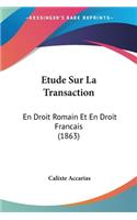 Etude Sur La Transaction