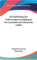 De Ontbinding Der Volksvertegenwoordiging In De Constitutionele Monarchie (1868)