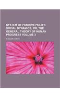 System of Positive Polity Volume 3