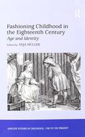 Fashioning Childhood in the Eighteenth Century