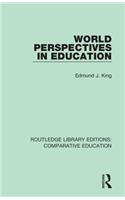 World Perspectives in Education