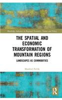 The Spatial and Economic Transformation of Mountain Regions