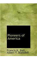Pioneers of America