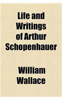Life and Writings of Arthur Schopenhauer