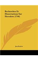 Recherches Et Dissertations Sur Herodote (1746)
