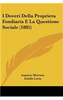 I Doveri Della Proprieta Fondiaria E La Questione Sociale (1885)