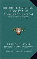 Library Of Universal History And Popular Science V4: Ancient History (1908)