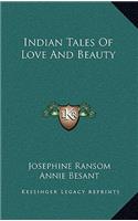 Indian Tales of Love and Beauty