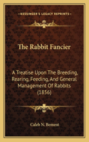 Rabbit Fancier