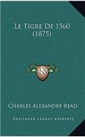 Tigre De 1560 (1875)