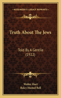 Truth About The Jews