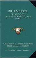 Bible School Pedagogy