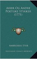 Arier Og Andre Poetiske Stykker (1771)