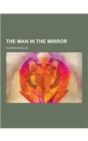 The Man in the Mirror