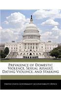 Prevalence of Domestic Violence, Sexual Assault, Dating Violence, and Stalking