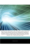 Articles on Space Access, Including: Space Elevator, Single-Stage-To-Orbit, Beam-Powered Propulsion, Armadillo Aerospace, Scramjet, Project Orion (Nuclear Propulsion), Reusable Launch S